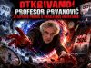 OTKRIVAMO: Profesor Prvanović je zapravo prorok iz paralelnog univerzuma